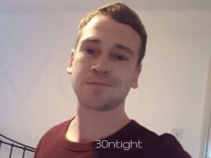 30ntight