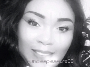 33holespleasure99