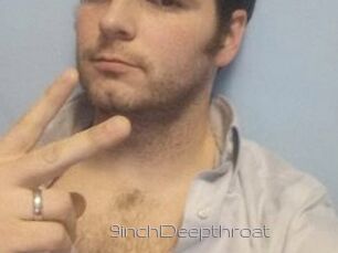 9inchDeepthroat