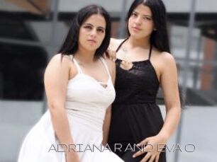 ADRIANA_R_AND_EVA_O