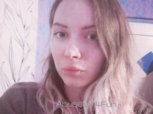 AbuseMe4Fun