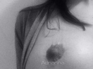 Adrianna