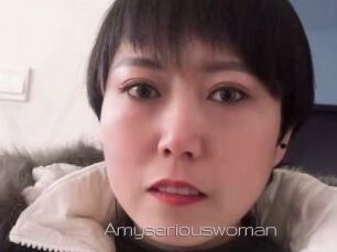 Amyseriouswoman