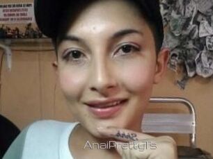 AnaiPrettyTs