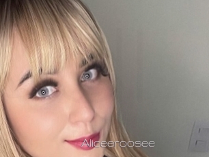 Aliceeroosee