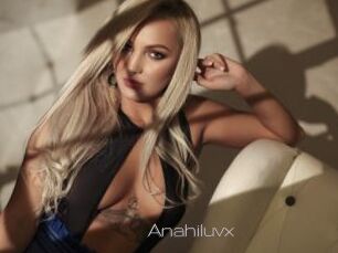 Anahiluvx