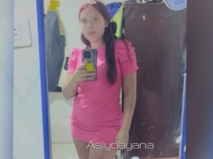Aslydayana