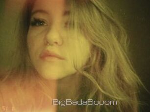 BigBadaBooom