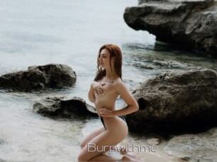 Burnwithme