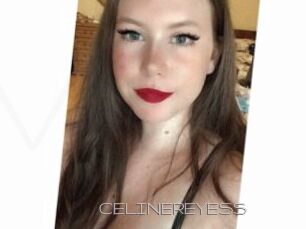 CELINEREYESS