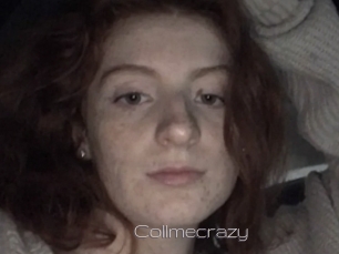 Collmecrazy