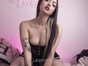 Cutemartina2222