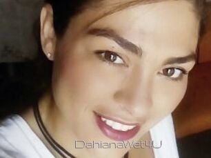 DahianaWet4U