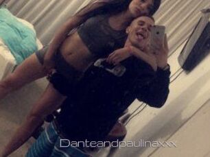 Danteandpaulinaxxx