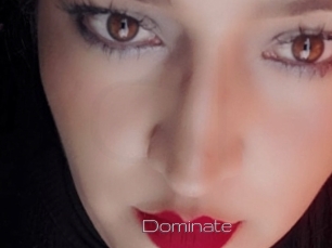 Dominate
