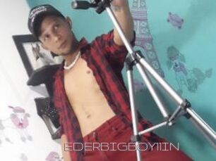 EDERBIGBOY11IN
