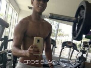 EROS_BLACK_HORSE
