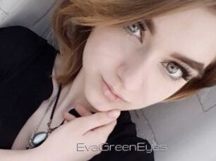 EvaGreenEyes