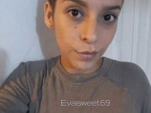 Evasweet69
