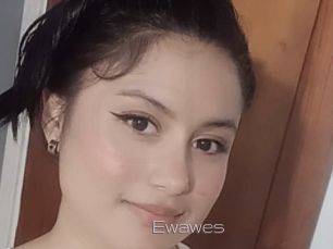 Ewawes