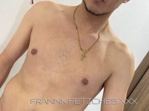 FRANNK_FETICHES_XXX