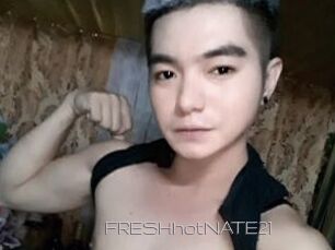 FRESHhotNATE21