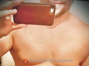 GeorgeHandsome
