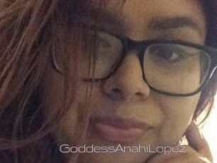 GoddessAnahiLopez
