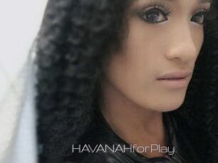 HAVANAHforPlay