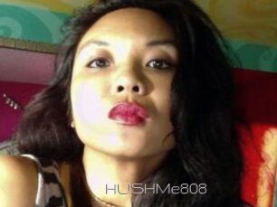 HUSHMe808