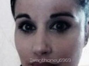 Iwanthoney6969