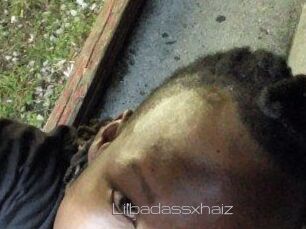 Lilbadassxhaiz