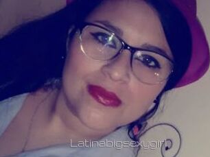 Latinabigsexygirl