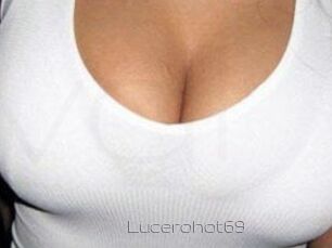 Lucerohot69