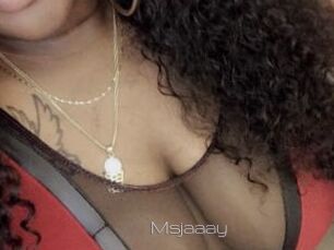 Msjaaay