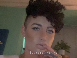 Makinamess