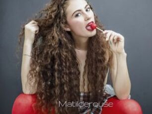 Matilderouse