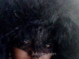 Maziqueen