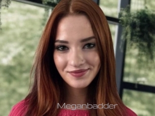 Meganbadder