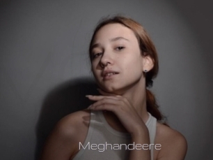 Meghandeere