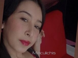 Miaculichis