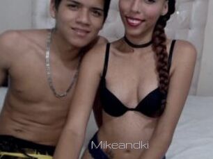Mikeandki