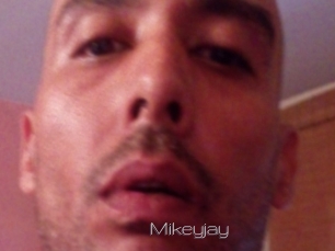 Mikeyjay