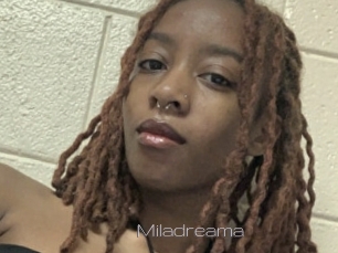 Miladreama