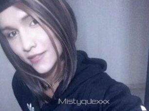 Mistyquexxx