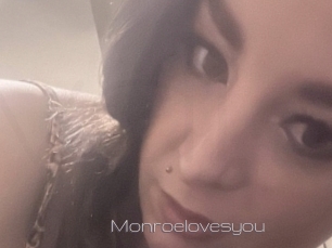 Monroelovesyou
