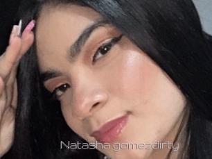 Natasha_gomezdirty