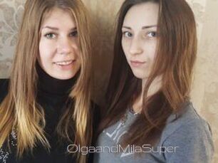 OlgaandMilaSuper