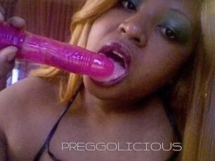 PREGGOLICIOUS