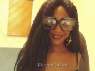 Pheniquiana